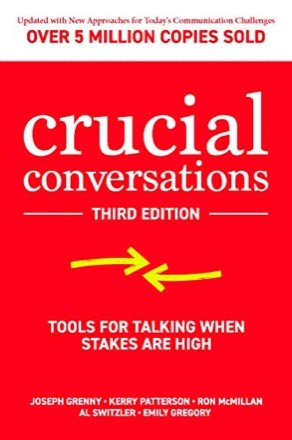 Crucial Conversations by Joseph Grenny, Kerry Patterson, Ron McMillan, Al Switzler & Emily Gregory — book cover