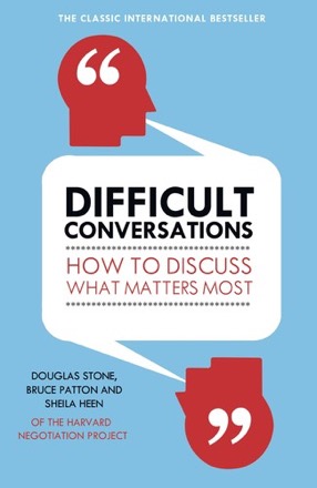 Difficult Conversations by Douglas Stone, Bruce Patton & Sheila Heen — book cover